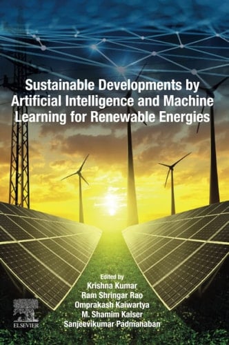 Sustainable Developments by Artificial Intelligence and Machine Learning for Renewable Energies