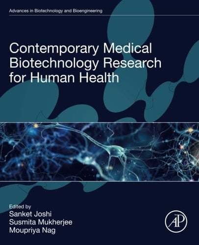 Contemporary Medical Biotechnology Research for Human Health