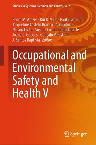 Occupational and Environmental Safety and Health V