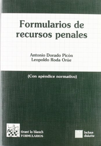Formularios de Recursos Penales Con Apéndice Normativo