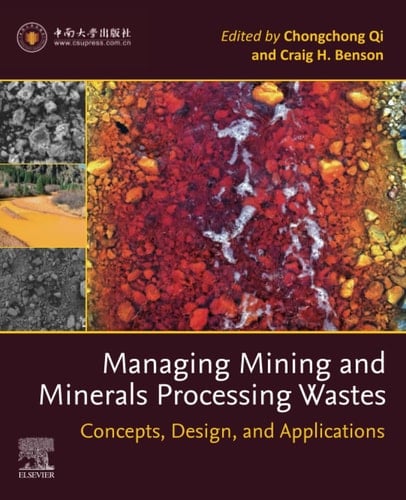 Managing Mining and Minerals Processing Wastes Concepts, Design, and Applications