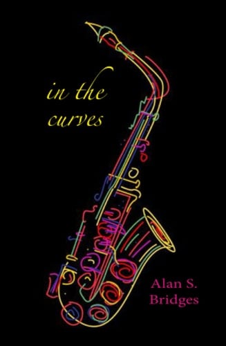 In the Curves Haiku by Alan S. Bridges