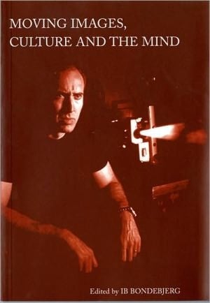 Moving Images, Culture, and the Mind