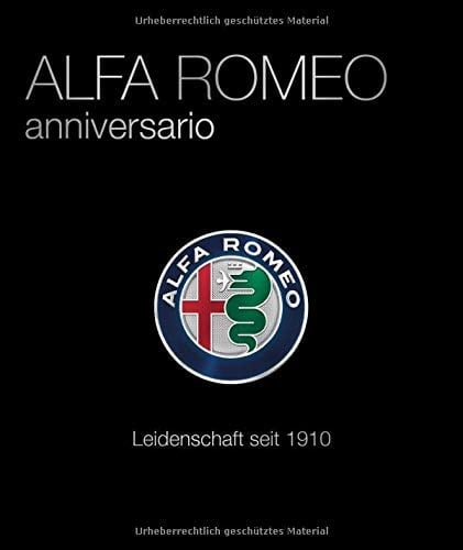 Alfa Romeo Anniversario Leidenschaft seit 1910