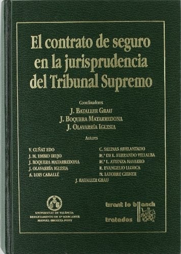 El contrato de seguro en la jurisprudencia del Tribunal Supremo