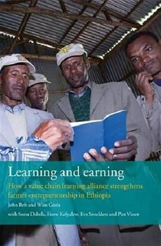 Learning and Earning How a Value Chain Learning Alliance Strengthens Farmer Entrepreneurship in Ethiopia