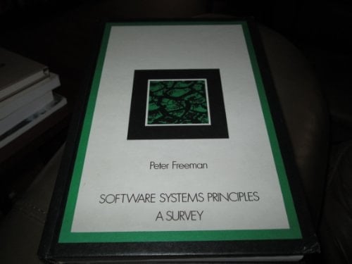 Software Systems Principles: A Survey