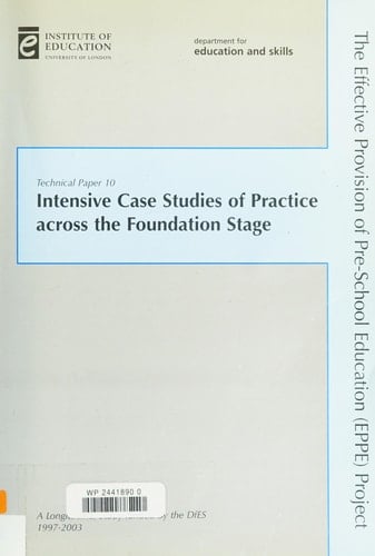 Intensive Case Studies of Practice Across the Foundation Stage