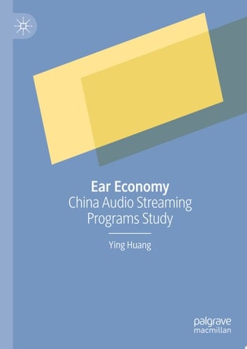 Ear Economy China Audio Streaming Programs Study