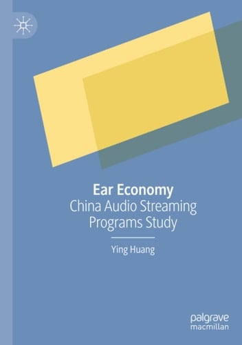 Ear Economy: China Audio Streaming Programs Study