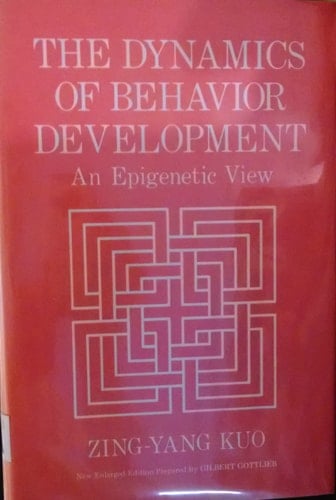 The Dynamics of Behavior Development: An Epigenetic View (Studies in Psychology)