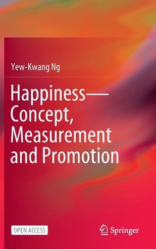 Happiness—Concept, Measurement and Promotion