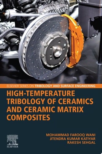 High-Temperature Tribology of Ceramics and Ceramic Matrix Composites