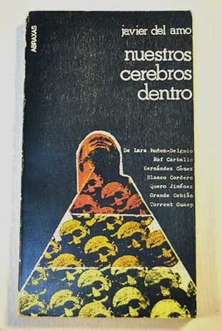 Nuestros cerebros dentro ensayo sobre la creatividad en la investigación científica española