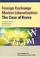 Foreign Exchange Market Liberalization The Case of Korea