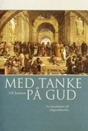 Med tanke på Gud en introduktion till religionsfilosofin