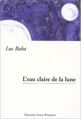 L'eau claire de la Lune