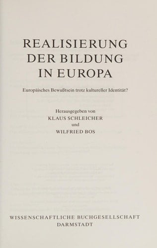 Realisierung der Bildung in Europa europäisches Bewusstsein trotz kultureller Identität?