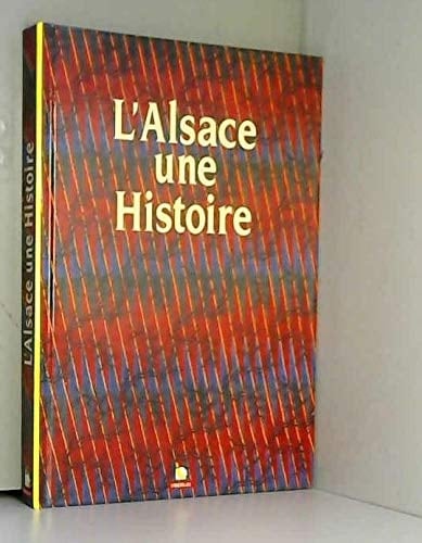L'Alsace une histoire