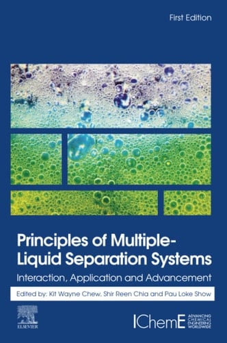 Principles of Multiple-Liquid Separation Systems Interaction, Application and Advancement