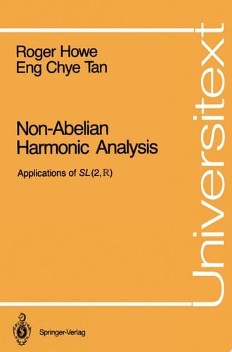 Non-Abelian Harmonic Analysis Applications of SL (2,?)
