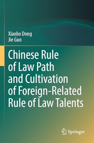 Chinese Rule of Law Path and Cultivation of Foreign-Related Rule of Law Talents