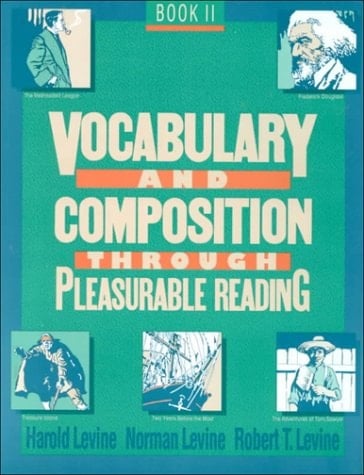 Vocabulary and Composition Through Pleasurable Reading, Book II