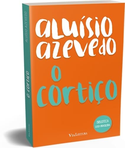 O Cortiço - Aluísio Azevedo