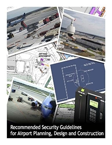 Recommended Security Guidelines for Airport Planning, Design and Construction