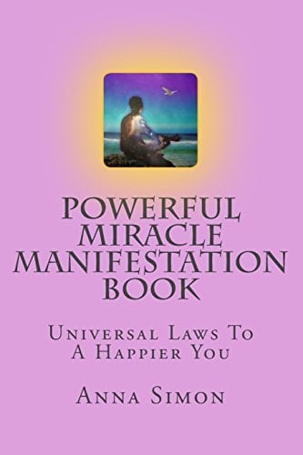 Powerful Miracle Manifestation Book Universal Truth to a Happier You