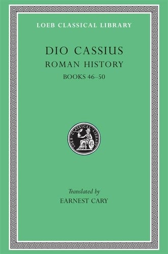 Roman History, Volume V: Books 46-50