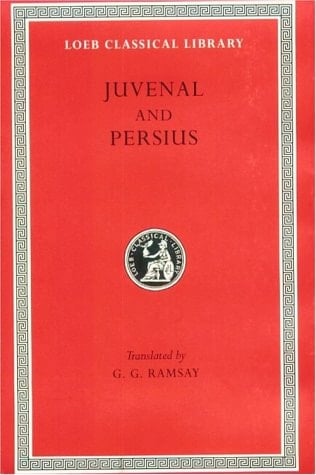 Juvenal and Persius (Loeb Classical Library No. 91)