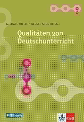 Qualitäten von Deutschunterricht