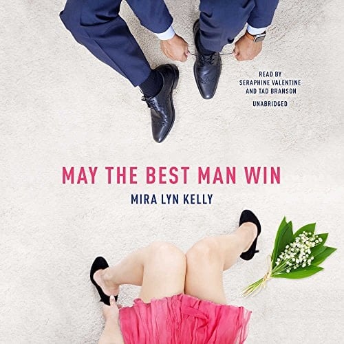May the Best Man Win (Best Men Series, Book 1)