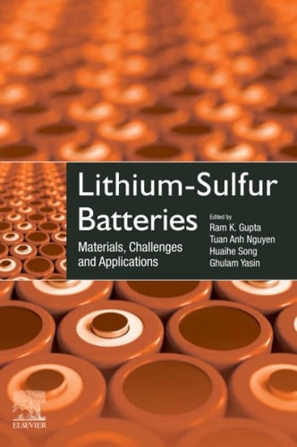 Lithium-Sulfur Batteries Materials, Challenges and Applications