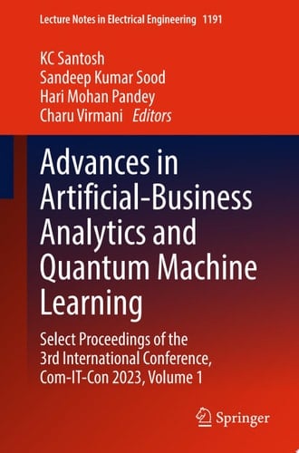 Advances in Artificial-Business Analytics and Quantum Machine Learning
