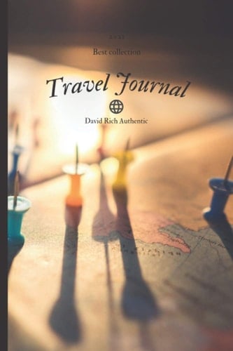 Travel Journal: Journal for a traveler / Notebook Travel /