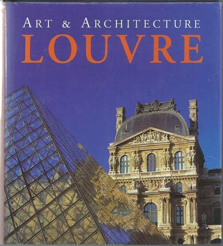 The Louvre: Art & Architecture