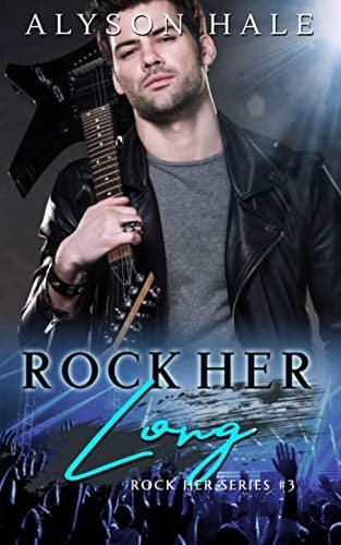 Rock Her Long (Rock Her Series)