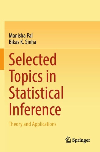 Selected Topics in Statistical Inference Theory and Applications