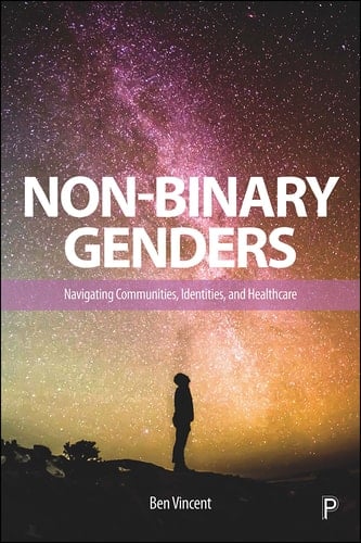 Non-Binary Genders Navigating Communities, Identities, and Healthcare
