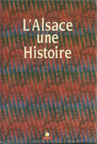 L'Alsace une histoire