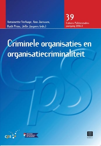 Criminele organisaties en organisatiecriminaliteit (CPS 2016 - 2, nr. 39)