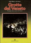 Grotte del Veneto paesaggi carsici e grotte del Veneto