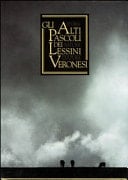 Gli alti pascoli dei Lessini veronesi. Storia, natura, cultura