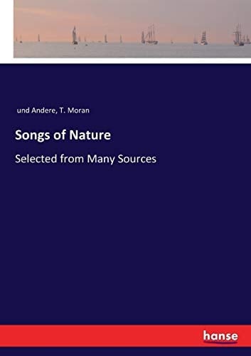 Songs of Nature Selected from Many Sources