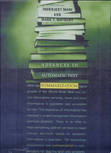 Advances in Automatic Text Summarization