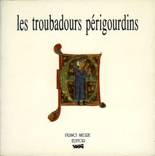 Les troubadours périgourdins