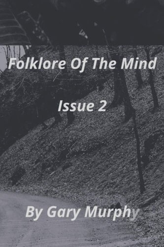 Folklore Of The Mind: Issue #2