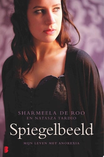 Spiegelbeeld mijn leven met anorexia